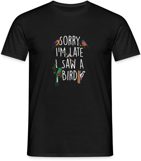 Bird Watching | Désolé D&rsquo;être En Retard J&rsquo;ai Vu Un Oiseau T-Shirt Homme