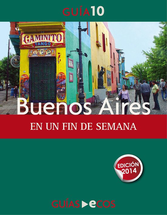 Buenos Aires. En un fin de semanaEbook Édition 2014