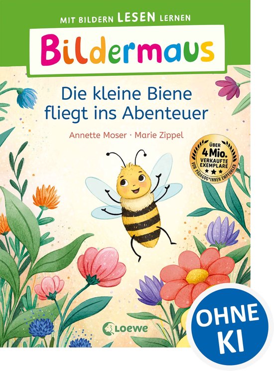 Bildermaus – Bildermaus – Die kleine Biene fliegt ins AbenteuerEbook Mit Bildern lesen lernen – Ideal für die Vorschule und Leseanfänger ab 5 Jahren – Mit Leselernschrift ABeZeh