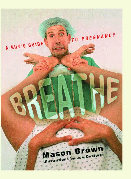 BreatheEbook A Guy&rsquo;s Guide to Pregnancy