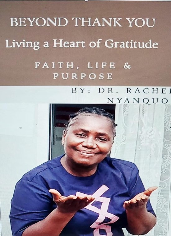 Beyond Thank You Living A Heart of Gratitude, Faith, Life & PurposeEbook