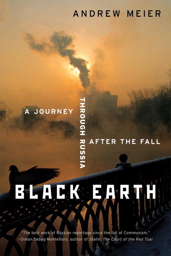 Black EarthEbook a Journey Through Russia After the Fall