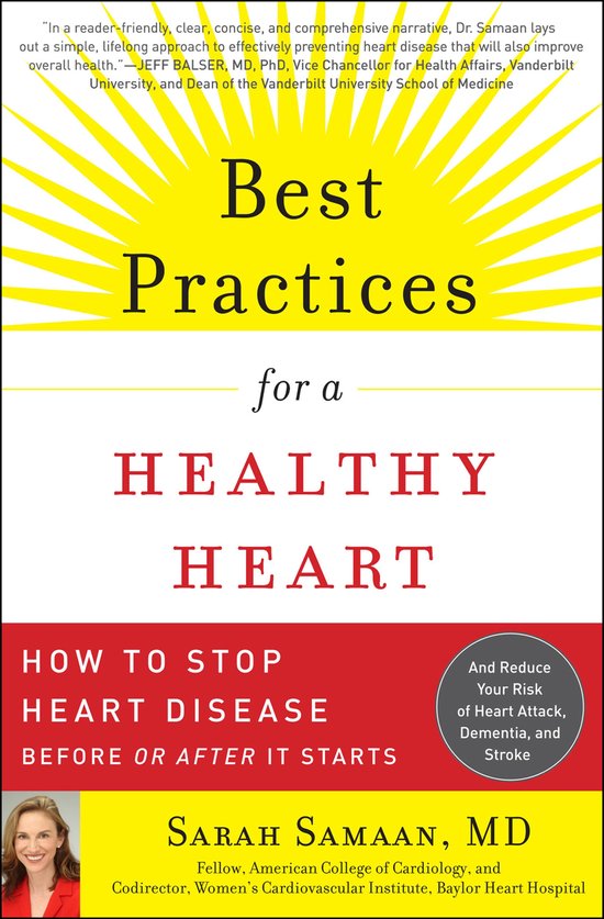 Best Practices for a Healthy HeartEbook How to Stop Heart Disease Before or After It Starts