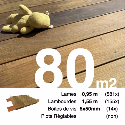 Kit terrasse bois exotique IPE pour 80 m², Lames 0,95 m, lambourdes 1,55 m et visserie Inox.